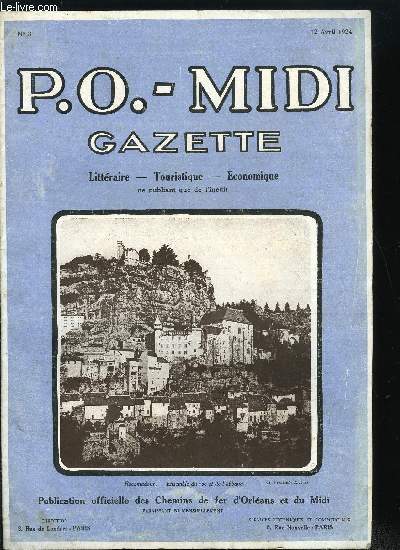 P.O.- MIDI GAZETTE N 3 - Une consultation - nouvelle gasconne par Marcel Durey, D.W. Griffith et la Bont par Lucien Wahl, Le sauvage par Joseph Voisin, De Biarritz a Eaux-Bonnes, Vers le Languedoc sportif, La valle du Ciron, Le port de Bordeaux