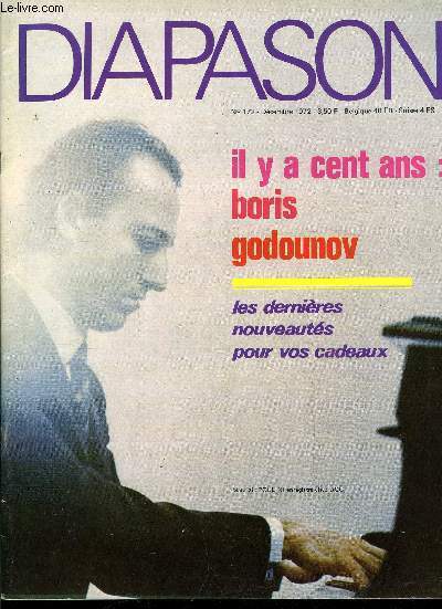 DIAPASON N 172 - Palmars du Grand Prix des discophiles 1972, Il y a cent ans Boris Godounov, Les souscriptions, Disques classiques