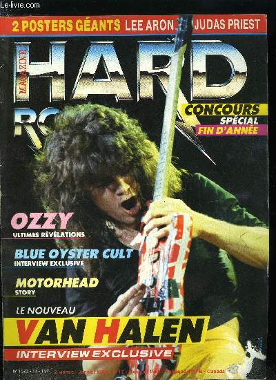 HARD ROCK MAGAZINE N 17 - La premire partie de la saga du pre Lemmy en compagnie de tous ses acolytes, Ozzy Osbourne - le grand marabout est un petit malin qui nous tient en haleine depuis plus d'un an, Y & T - Alors que Summertimes Girls inonde