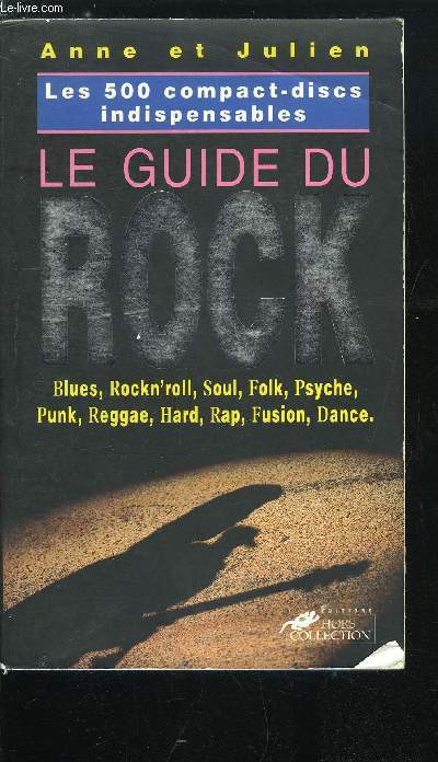 Le guide du rock, les 500 cd indispensables