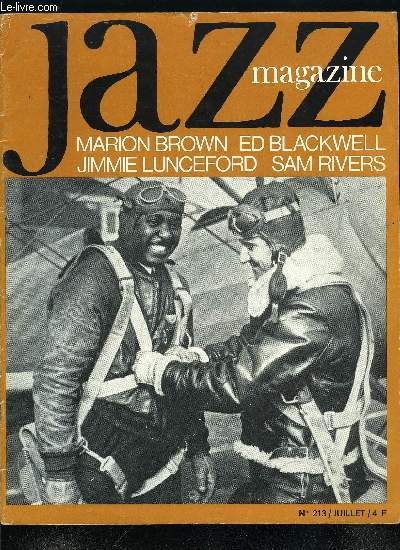 JAZZ MAGAZINE N 213 - Sam Rivers, autoportrait d'un saxophoniste qui, aprs avoir travaill aux cots de Miles Davis et Cecil Taylor, est devenu un des porte paroles des jeunes musiciens de New York, Ed Blackwell, a la Wesleyan University, ou il donne
