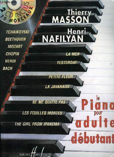 LE PIANO POUR ADULTE DEBUTANT - 2 CD INCLUS