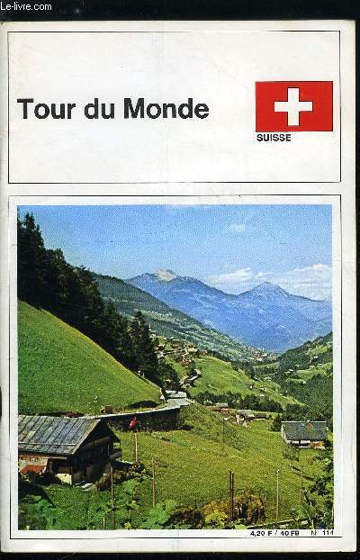 Tour du monde n 114 - Suisse