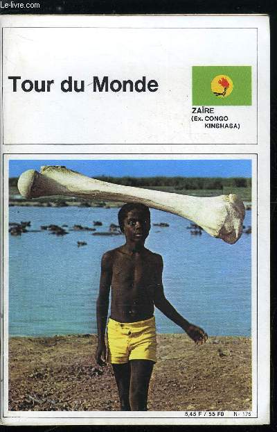 Tour du monde n 175 - Zare (Ex. Congo Kinshasa)