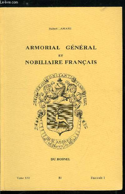 Armorial gnral et nobiliaire franais tome XXI n 81 - Dumas  Dumesnil (Dumas, Du Masel, Du Masle, Dumasse, Dumasson, Dumast, Du Maugouer, Dumay, Du Mayne, Du Maynial, ...)