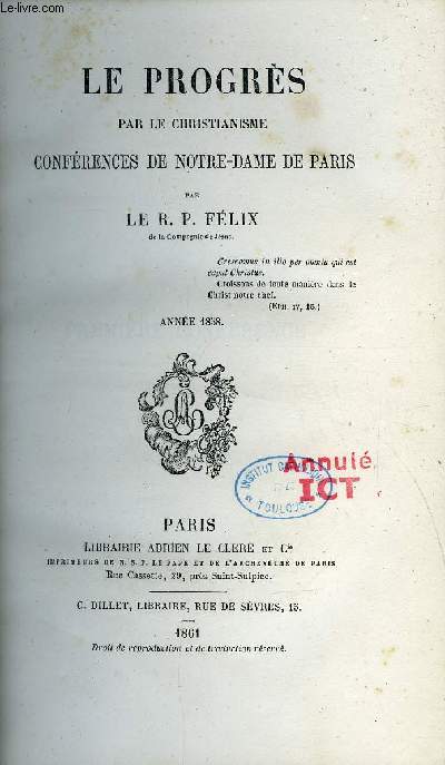 Le progrs par le christianisme confrences de Notre Dame de Paris - 7 volumes