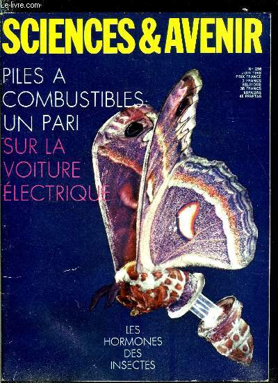 Sciences et avenir n 256 - Le pari franais sur la pile a combustible par F. de Closets, Comment la nature corrige ses erreurs par M. Allain Regnault, Pour que la recherche paye par F. de Closets, Le canal qui doit transformer la provence par P. de Latil