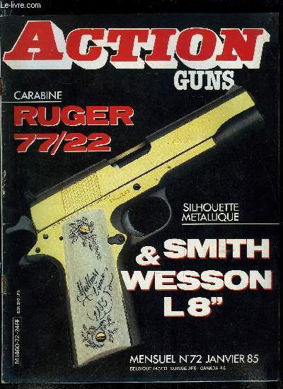 Action Guns n 72 - Le pistolet Moore de Bondini par Francis Lardy, Revolver Smith & Wesson modle L 8