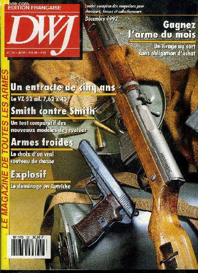 DWJ - Deutsches Waffen-Journal n 26 - Le VZ 52 en calibre 7,62 x 45 mm, L'express EGO, Le prototype de fusil automatique systme Stamm de 1913, Le browning GPDA d'alarme fabriqu par Umarex, Le revolver rglementaire espagnol qui n'a jamais exist