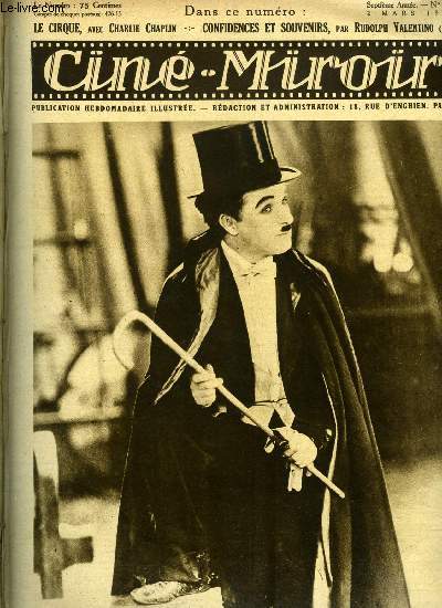 Cin-miroir n 152 - Charlie Chaplin dans le cirque, film dit par les artistes associs, En tournant le cirque, En plonge, Jean Mercanton, le coogan franais, Le cirque, La petite marchande d'allumettes, Leur premier mtier, Flambeau dans le sentier