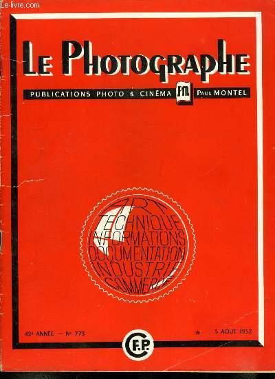 Le photographe n 773 - Meerson, le magnifique, L'volution de l'objectif photographique et cinmatographique, La photo a travers le monde, Le calendrier commercial