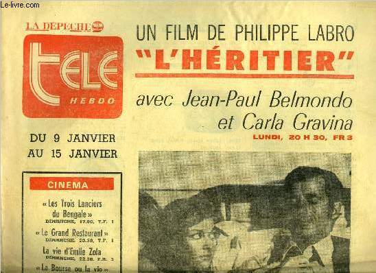 La dpche - tl hebdo - L'hritier avec Jean Paul Belmondo et Carla Gravina, un film de Philippe Labro : Bart Cordell devient l'hritier d'un consortium industriel et d'un groupe de presse. Avide de rformes, il conduit ses affaires sans souci