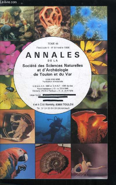 Annales de la socit des sciences naturelles et d'archologie de Toulon et du Var - tome 48 fascicule 4 - Buffon : maitre de Forges par Michle Maillard, Quelques notes sur le gypse par Marie Thrse Magnan, La datation du carbone 14 en archologie