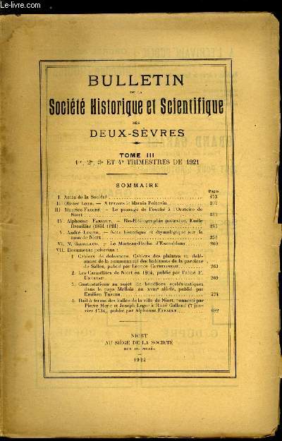 Bulletin de la socit historique et scientifique des deux-svres tome III 1er, 2e, 3e et 4e trimestres - A travers le marais poitevin par Olivier Loth, Le passage de Fouch a l'oratoire de Niort par Maurice Fauch, Bio-bibliographie poitevine, Emile