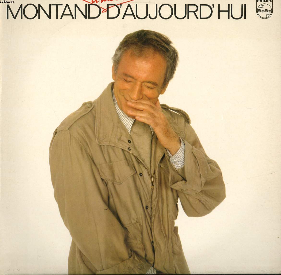 DISQUE VINYLE 33T D'HIER ET D'AUJOURD'HUI / MALGRE MOI ( JACQUES PREVERT) / L'ADDITION / LE TEMPS / HOLLYWOOD / LES BIJOUX / CASSE TETES / ROSES DE PICARDIE / RENCONTRES / LE MEGOT / LES BERCEAUX...