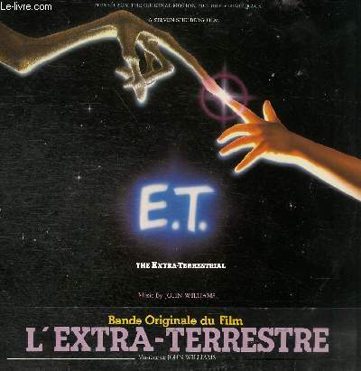 DISQUE VINYLE 33T THREE MILLION LIGHT YEARS FROM HOME, ABANDONED AND PURSUED, E.T.AND ME, E.T'.S HALLOWEN, FLYING, E.T.PHONE HOME, OVER THE MOON, ADVENTURE ON EARTH.