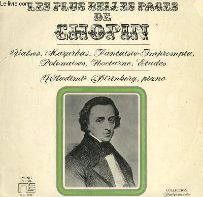 DISQUE VINYLE 33T VALSES, MAZURKAS, FANTAISIE-IMPROMPTU, POLONAISES, NOCTURNE N2 EN MI BEMOL MAJEUR, ETUDES.