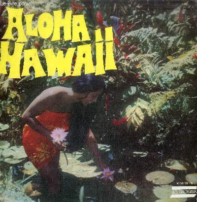 DISQUE VINYLE 33T ALOHA HAWAII