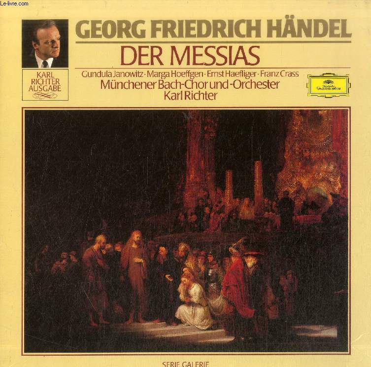 DISQUE VINYLE 33T : DER MESSIAS - Gundula Janowitz, Marga Hoeffgen, Ernst Haefliger, Franz Crass, Mnchener Bach-Chor und -Orchester