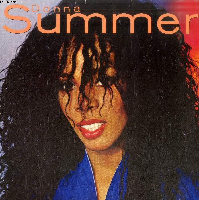 DISQUE VINYLE 33T : DONNA SUMMER - Love Is In Control (Finger On The Trigger), Mystery Of Love, The Woman In Me, State Of Independence, Livin' In America, Protection, (If It) Hurts Just A Little, Love Is Just A Breath Away, Lush Life