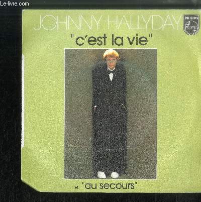 DISQUE VINYLE 45T : C'est la vie, Au secours