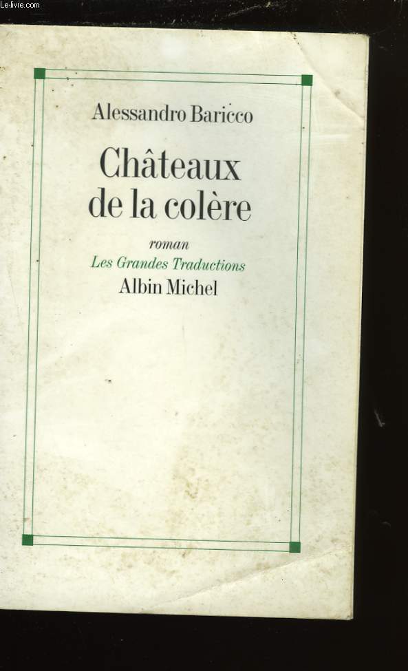 CHATEAUX DE LA COLERE.
