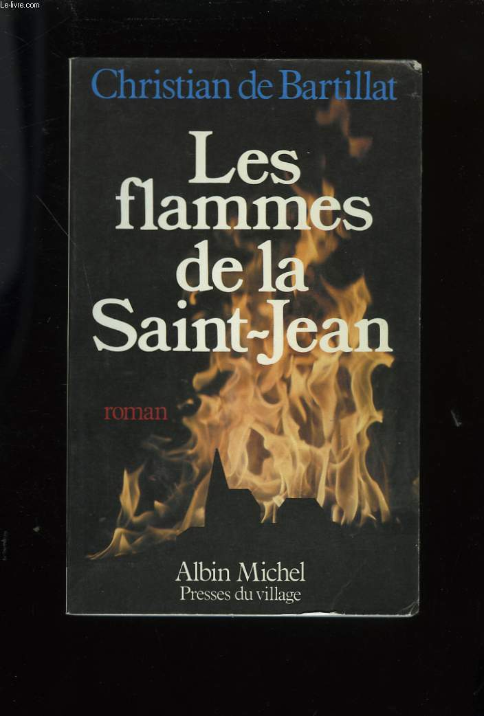 LES FLAMMES DE LA SAINT-JEAN.