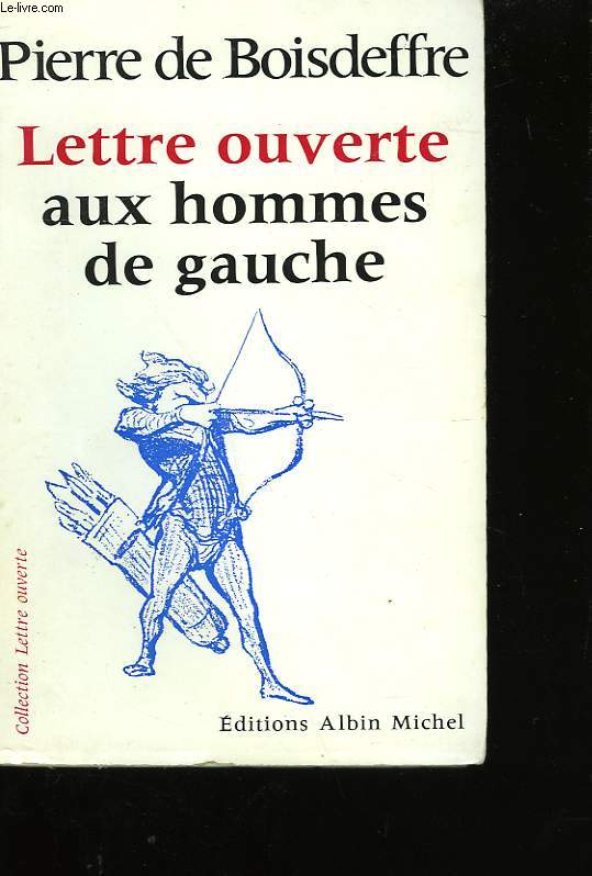 LETTRE OUVERTE AUX HOMMES DE GAUCHE.