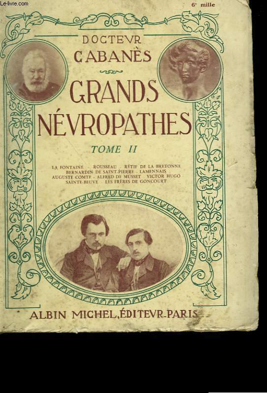 GRANDS NEVROPATHES. TOME 2.