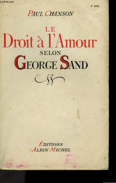 LE DROIT A L'AMOUR SELON GEORGE SAND.