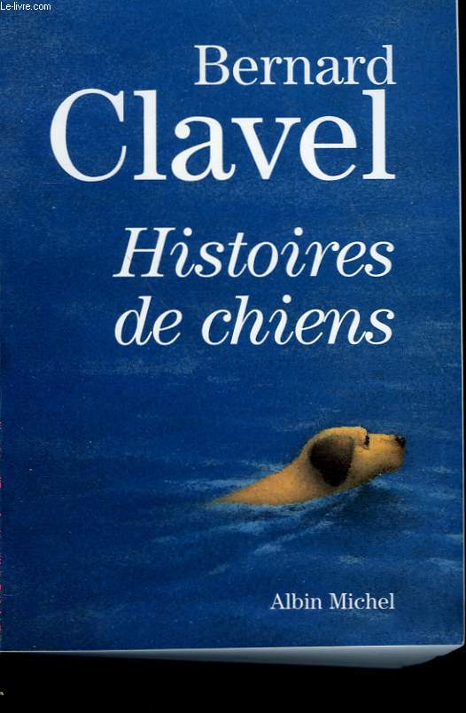 HISTOIRES DE CHIENS.