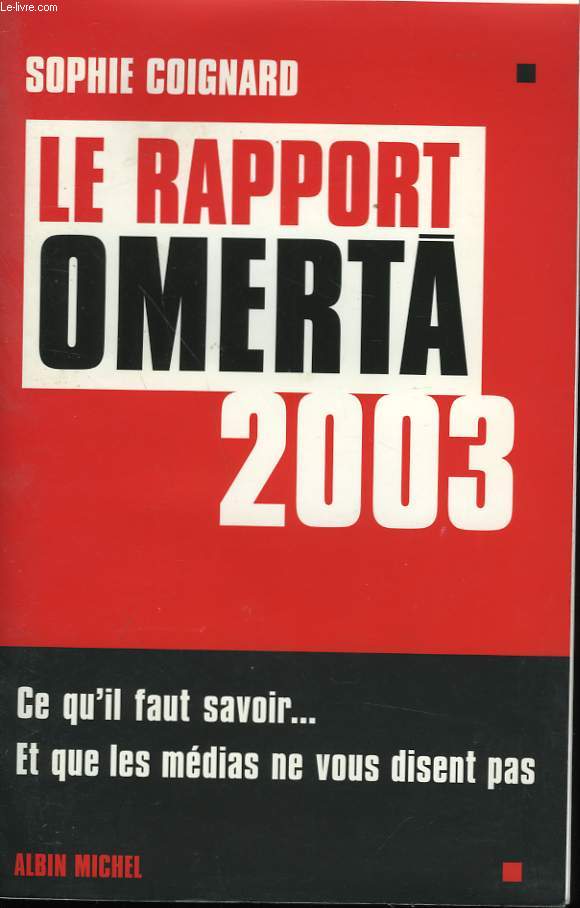 LE RAPPORT OMERTA 2003.