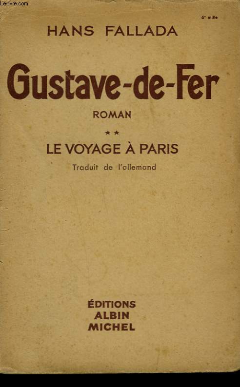 GUSTAVE DE FER. TOME 2 : LE VOYAGE A PARIS.
