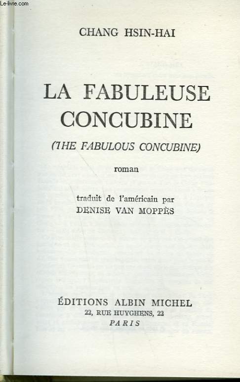 LA FABULEUSE CONCUBINE.