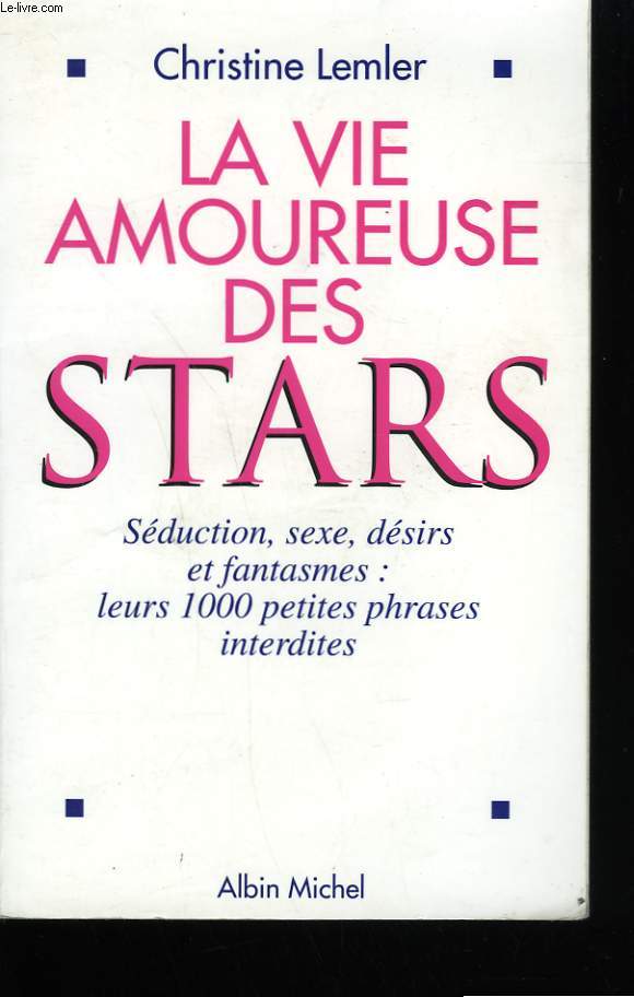 LA VIE AMOUREUSE DES STARS.