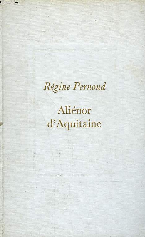 ALIENOR D'AQUITAINE.