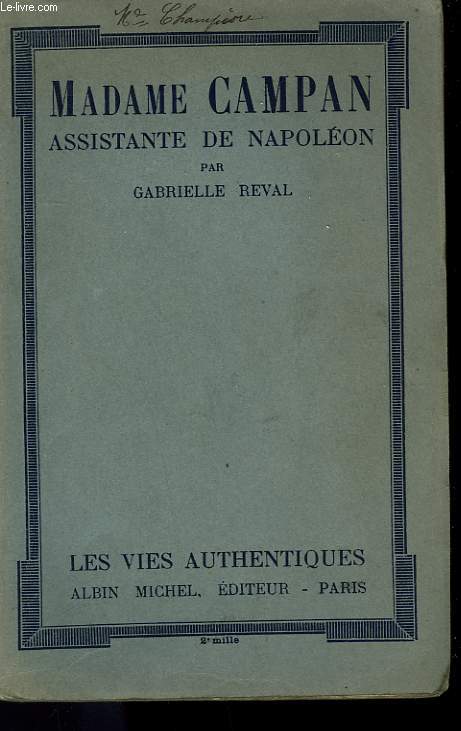 MADAME CAMPAN. ASSISTANTE DE NAPOLEON.