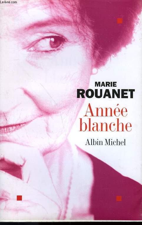 ANNEE BLANCHE.