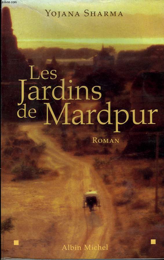 LES JARDINS DE MARDPUR.
