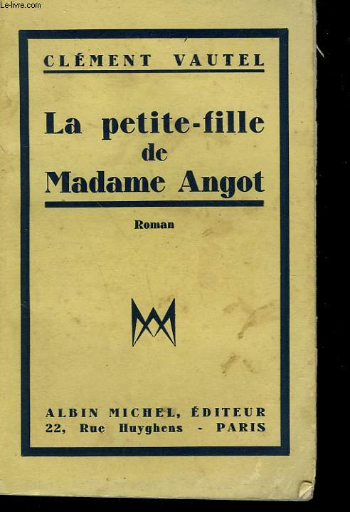 LA PETITE - FILLE DE MADAME ANGOT.