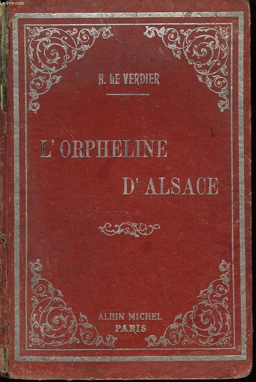 L'ORPHELINE D'ALSACE.