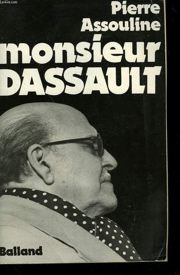 MONSIEUR DASSAULT.