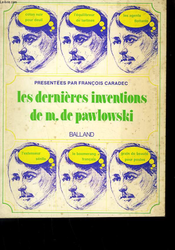 LES DERNIERES INVENTIONS DE M. DE PAWLOWSKI.