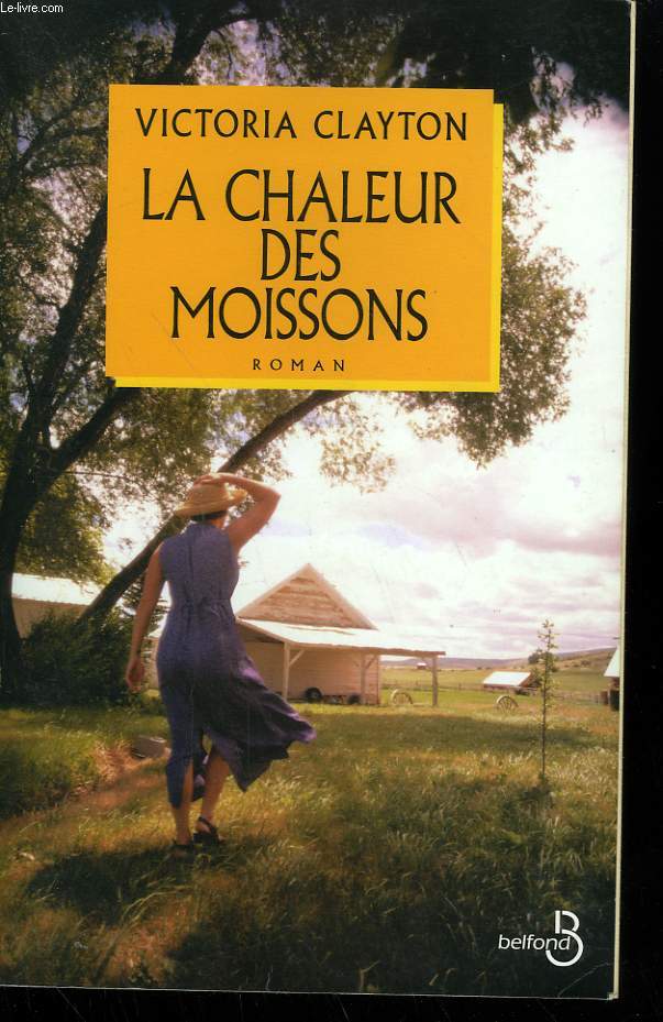LA CHALEUR DES MOISSONS.