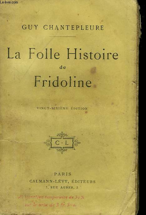 LA FOLLE HISTOIRE DE FRIDOLINE.