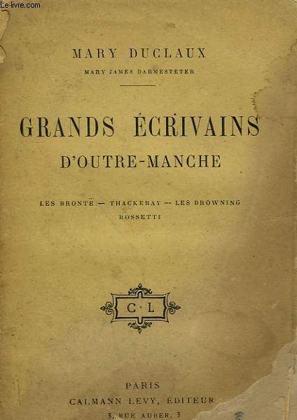 GRANDS ECRIVAINS D'OUTRE - MANCHE.
