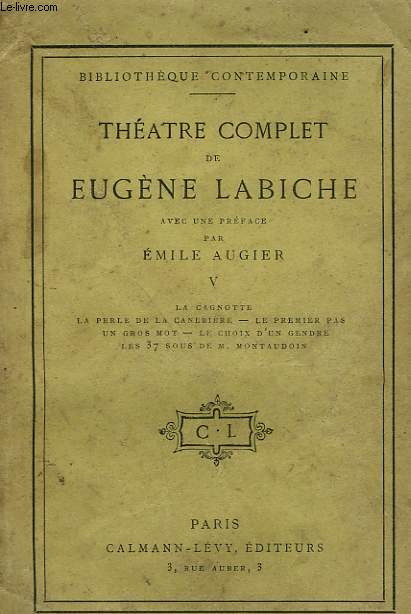 THEATRE COMPLET DE EUGENE LABICHE. TOME 5.