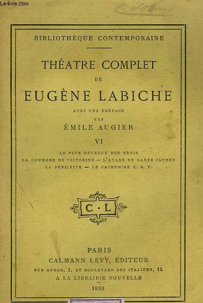 THEATRE COMPLET DE EUGENE LABICHE. TOME 6.