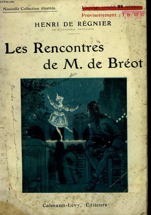 LES RENCONTRES DE M. DE BREOT. NOUVELLE COLLECTION ILLUSTREE N 102.