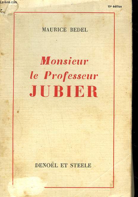 MONSIEUR LE PROFESSEUR JUBIER.
